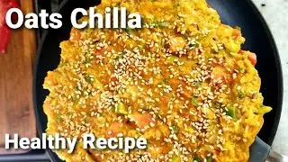 Oats Chilla, Oats Vegetable Chilla #oatsrecipeforweightloss #oatschilla #oatsrecipe #lowcaloriefood 