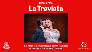 🎼 La Traviata &ndash; Royal Opera House