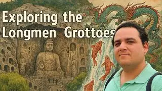 Exploring the Longmen Grottoes