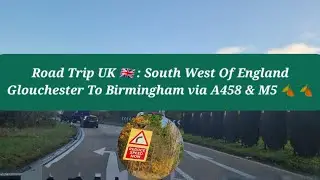 Road Trip UK 🇬🇧 | Gloucester To Birmingham (UK) | Morning Drive | Autumn Driving | Driving In The UK