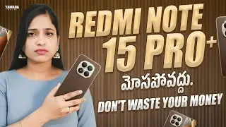 Redmi Note 15 Pro Plus | Worth the Wait or Same Old Story? | in Telugu