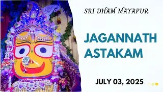 Jagannath Ashtakam from Sri Dham Mayapur Chandrodaya Mandir Day 6