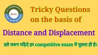 Tricky Questions on Distance and Displacement(Part-2)