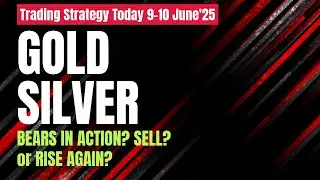 Gold Price Prediction Today 9-10 June | Gold & Silver Trading Strategy Today | Forex Gold Price Live