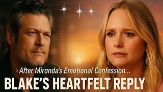 Blake Shelton&rsquo;s Emotional Response Moves Miranda Lambert to Tears &mdash; &ldquo;She Never Expected That&hellip;&rdquo; 💔