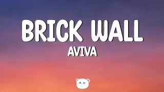 AViVA - Brick Wall (Lyrics)