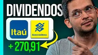QUANTO RECEBI DE DIVIDENDOS BANCO DO BRASIL E ITA&Uacute;