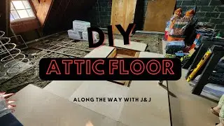 We put some boards in the attic! - Home Improvement - #jaynjazz #storage