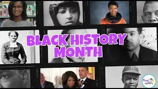 Black History Month for Kids | Why We Celebrate and History