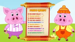 Fruit Quest 🍎🍌🍇  Fun Fruit Adventure for Kids  Learn Fruits with Porky, Bacon & Hammy!