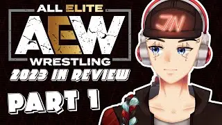 REVIEWING THE BEST AND WORST OF AEW IN 2023 (Part 1) | JeshNyx Cyberock VTuber