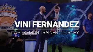 Vini Fernandez - A Pok&eacute;mon Trainer Journey | Pok&eacute;mon TCG
