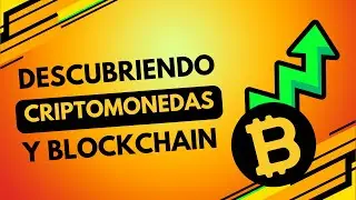 Descubriendo Criptomonedas y Blockchain de Forma Divertida.