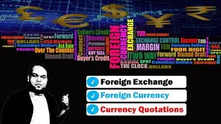 How to pass  Foreign Exchange  Operation? Topic  Foreign Exchange Currency Quotations and Example