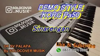Sinarengan - Style Korg Pa50 & Micro Arranger Update 2025 - Live Demo Style (HD AUDIO)