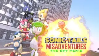 Sonic and Tails Misadventures: The Spy Movie