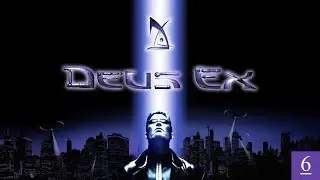 Twitch Livestream | Deus Ex - Part 6