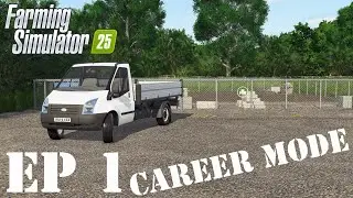 CAREER MODE - EP1 - Farming Simulator 25 - FS25
