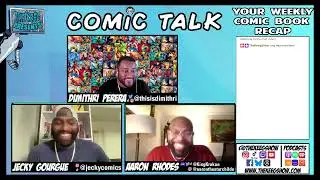 Comic Talk: Your Weekly Comic Book Recap (3/6/25)