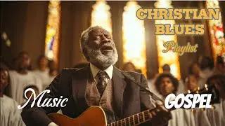 ✨Gospel Blues Worship – Echoes of the Christian Harp | Deep & Reverent Praise