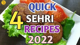 4 Quick Sehri Recipes | Ramadan special Sehri Recipes - #ramadanspecialrecipes #ramadanspecial2022