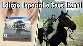 UNBOXING E ITENS DA EDIÇÃO ESPECIAL DO SHADOW OF THE COLOSSUS!