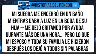 Mi Suegra Me Encerró En Un Baño Mientras Daba A Luz En La Boda De Su Hija — Me Dejó Gritando Por ...