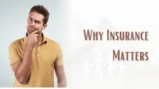 Why Insurance Matters