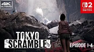 Tokyo Scramble - Episodes 1-4 - Nintendo Switch 2 (4K)