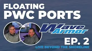 Episode 2 -- PWC (Personal Watercraft) Ports & Lifts
