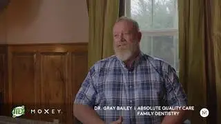 Absolute Quality Care Family Dentistry: Moxey Testimonial