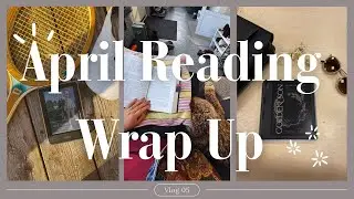 📚 April Reading Wrap Up 📚