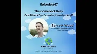 The Comeback Kelp - Can Maine's Atlantic Sea Farms be turned around?