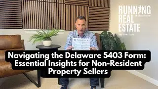 Navigating the Delaware 5403 Form: Essential Insights for Non-Resident Property Sellers