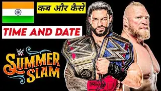 WWE SummerSlam 2022 Time and Date in India