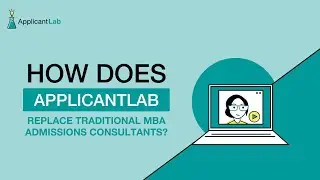 How Does ApplicantLab Replace Traditional MBA Admissions Consultants?