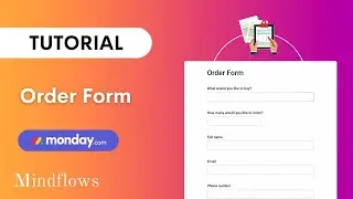 Monday.com Tutorial | Order Form Template