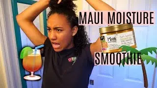 Maui Moisture Curl Quench + Coconut Oil Curl Smoothie // on Natural 3c Curly Hair