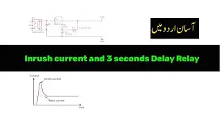 Inrush Current Protection with 3 Seconds Delay Relay