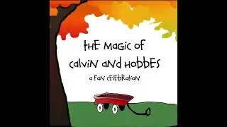 Episode 3: Food in Calvin and Hobbes (with Nevin Martell)