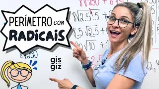 RADICAIS - PERÍMETRO 9 ano \Prof. Gis/
