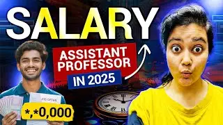 Assistant Professor Salary in Hand 2025 | Assistant Professor 2025 | Aditi Mam