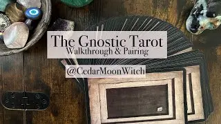 🕊️ The Gnostic Tarot // Walkthrough & Pairing