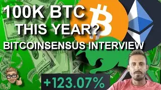 100 ТЫСЯЧ БИТКОИНОВ В ЭТОМ ГОДУ? | ВАЖНОЕ ИНТЕРВЬЮ С BITCOINSENSUS