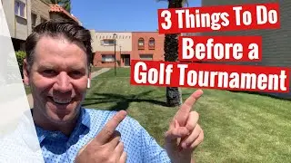GOLF: How to Prep for a Tournament
