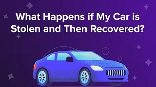 What Happens if My Car is Stolen and Then Recovered?