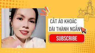 Cách sửa áo khoác dài thành ngắn vẫn giữ lại bo lai, túi áo. Đơn giản dễ làm. 