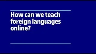 How can we teach foreign languages online? | UOC