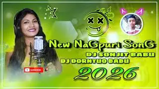 👑👑👑🎧New studio nagpuri edit Song ##+)(2026_27,,,##+--+DJ SONJiT BABU OR DJ DURONTO BABU 