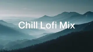 Float ~ Misty Mountain Lofi | Ambient Chill Beats for Focus ⛰️